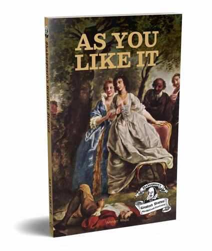 As You Like It : Shakespeare�S Greatest Stories (Abridged And Illustrated) With Review Questions And