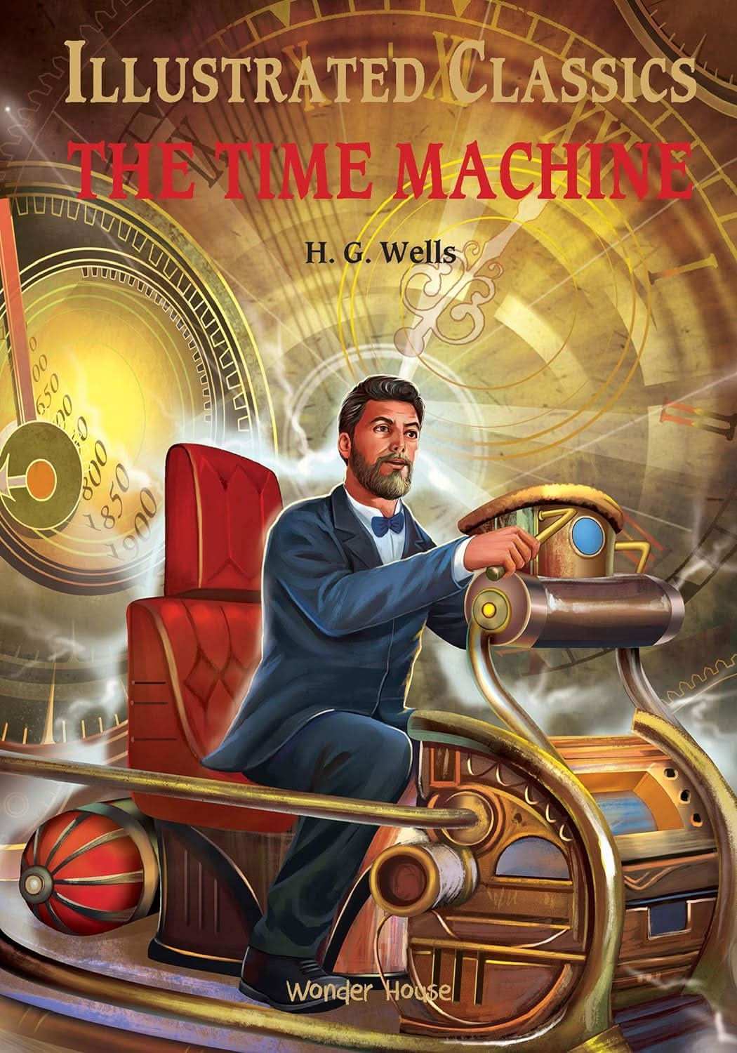 Illustrated Classics - Time Machine - Abridged Novels With Review Questions (Hardback)