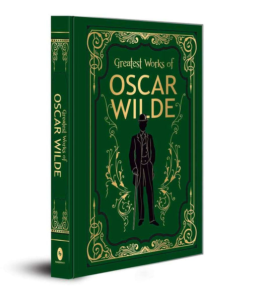 Greatest Works Of Oscar Wilde (Deluxe Hardbound Edition)