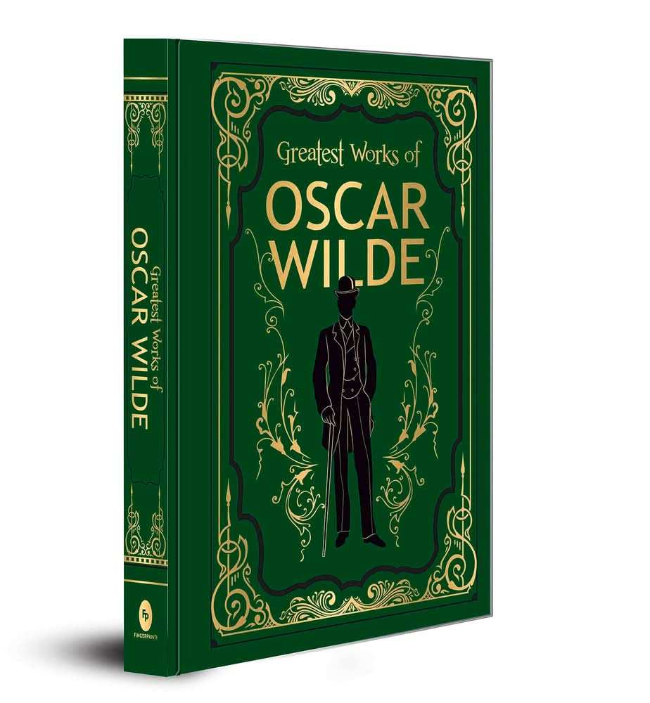 Greatest Works Of Oscar Wilde (Deluxe Hardbound Edition)