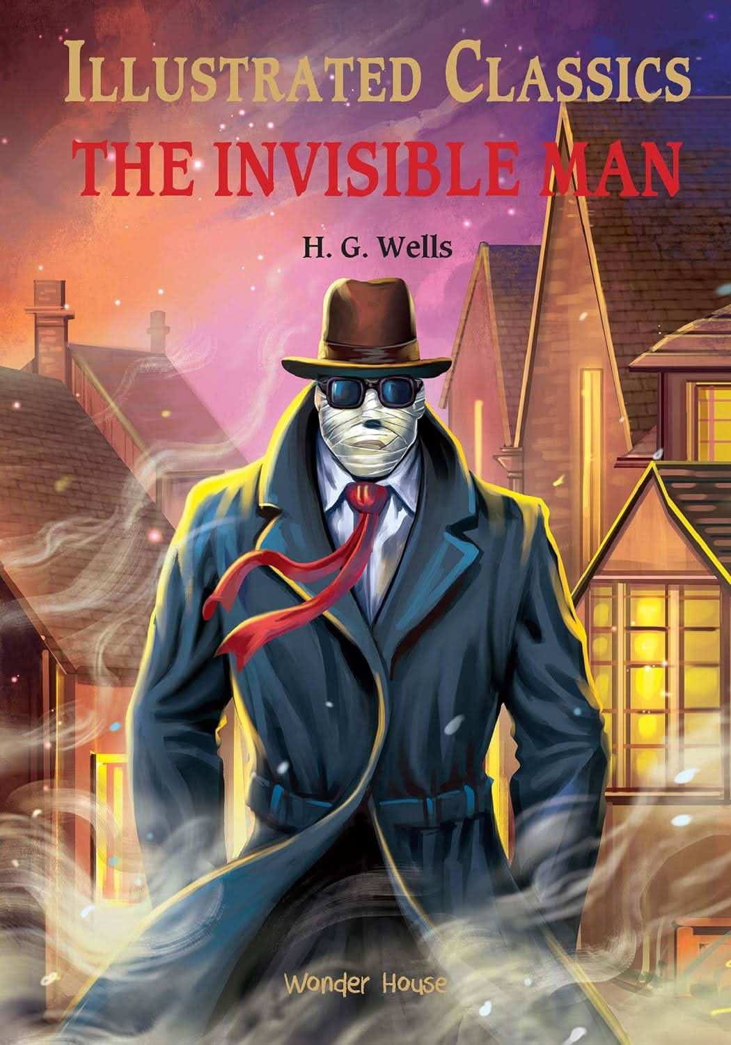 Illustrated Classics - The Invisible Man - Abridged Novels With Review Questions (Hardback)