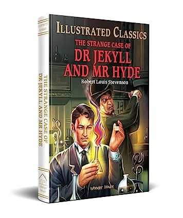 Strange Case Of Dr Jekyll And Mr Hyde  - Llustrated Abridged Children Classic English Novel With