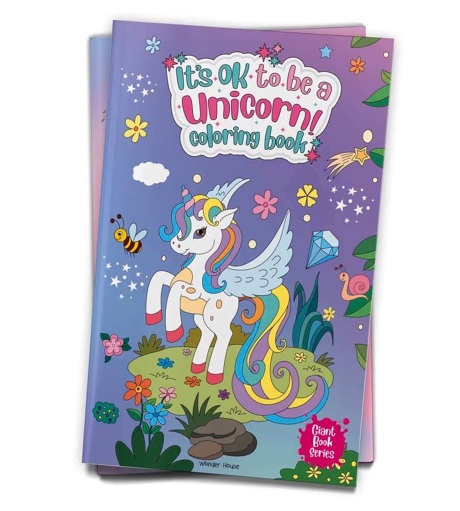 Its Ok To Be A Unicorn Coloring Book - Giant Book Series - Jumbo Sized Colouring Book For Children