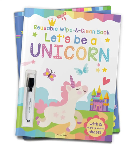 Lets Be A Unicorn - Reusable Wipe And Clean Activity Book - With 15 Wipe And Clean Sheets