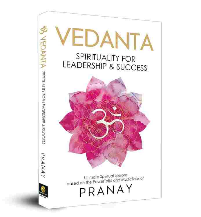 Vedanta: Spirituality For Leadership & Success