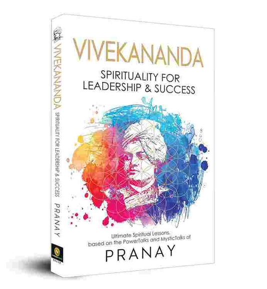 Vivekananda: Spirituality For Leadership & Success