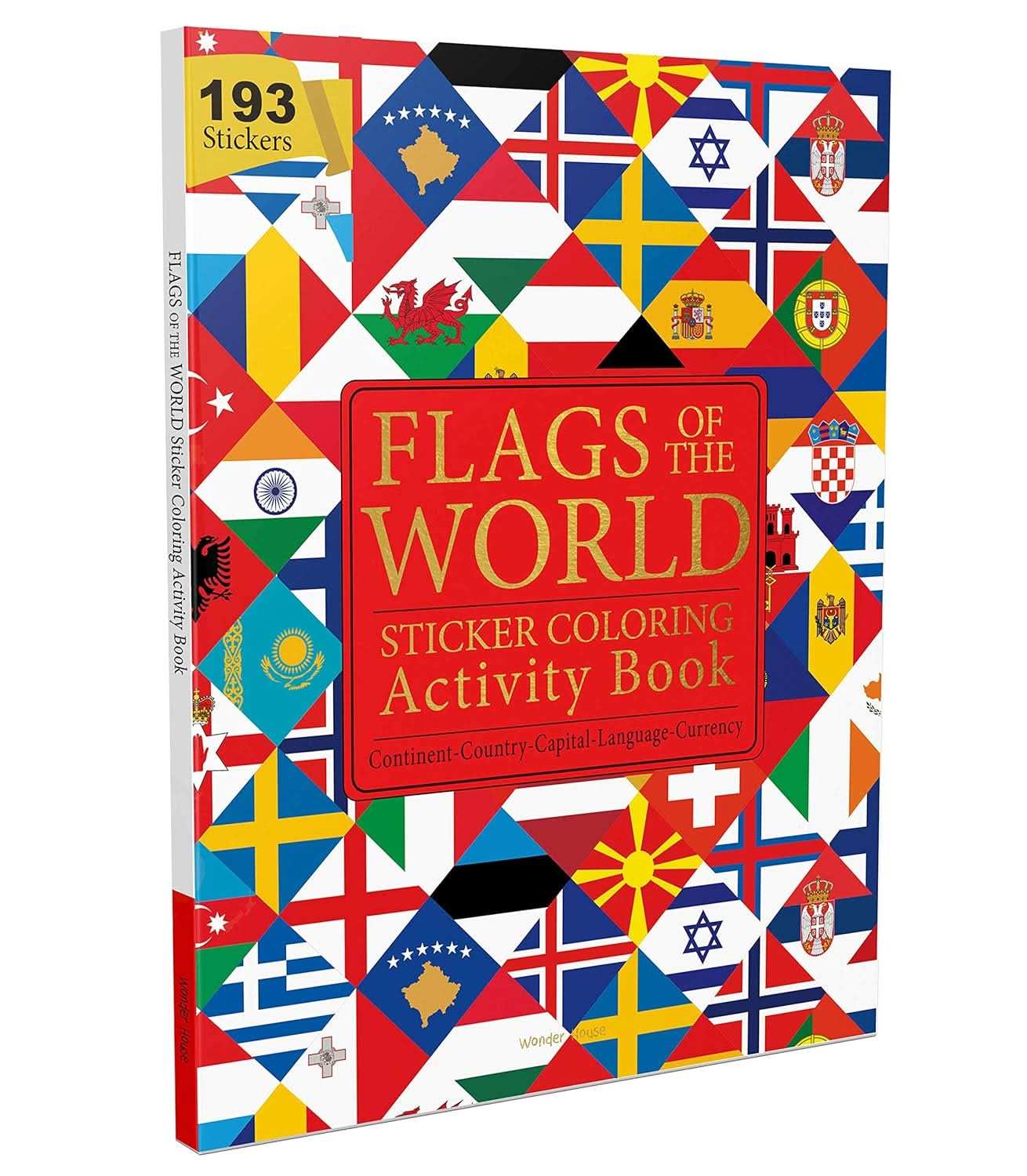 Flags Of The World - Sticker Coloring Activity Book For Children  - Continent, Country, Capital, Lang
