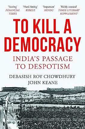 To Kill A Democracy