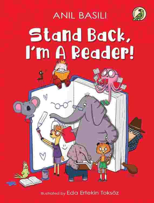 Stand Back I'M A Reader!