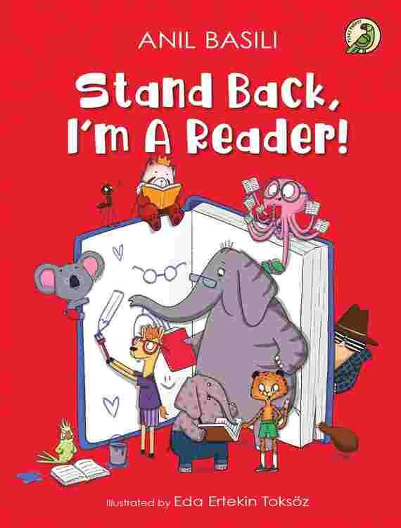 Stand Back I'M A Reader!