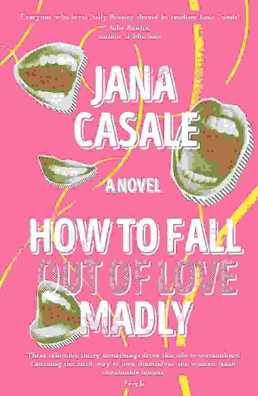 How To Fall Out Of Love Madly
