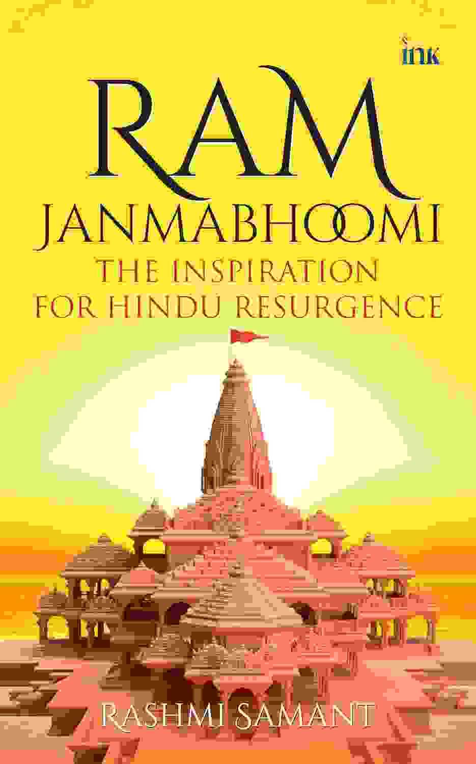 Ram Janmabhoomi: The Inspiration For Hindu Resurgence