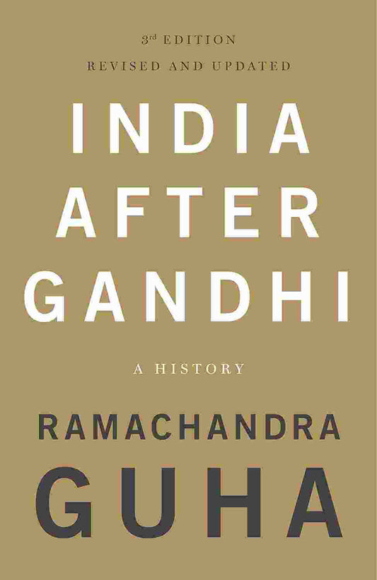 India After Gandhi: 3Rd Edition (Revised And Updated) - Pb