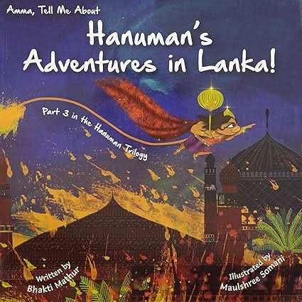 Amma Tell Me About Hanumans Adventures In Lanka