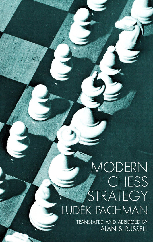Pachman-Modern Chess Strategy