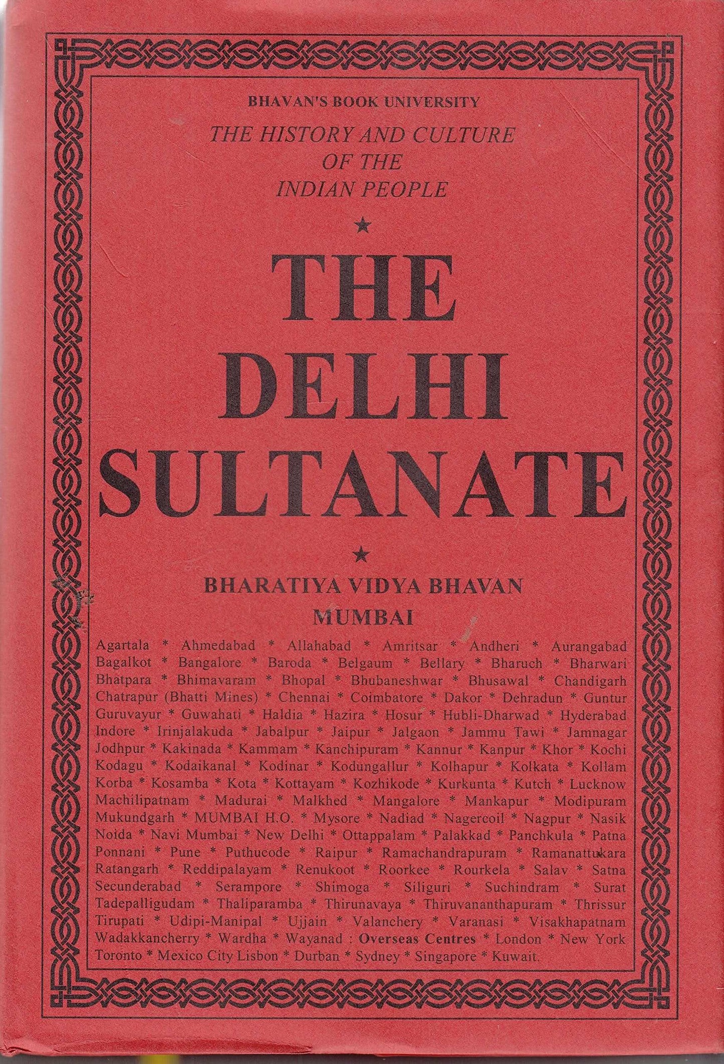 The Delhi Sultanate Vol. Vi