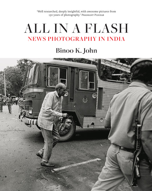 Hardcover - All in a Flash: News Photography in India - Release Date October 22, 2026