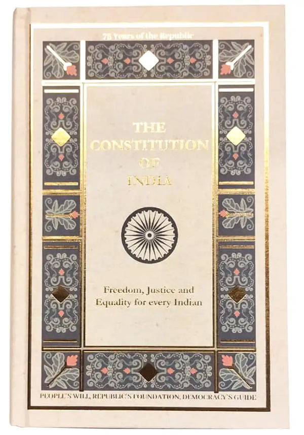 The Constitution Of India: Freedom, Justice And Equality For Every ...