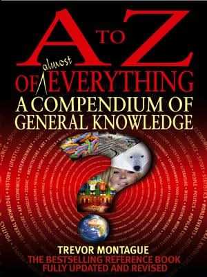 A To Z Of Everything, 4th Edition