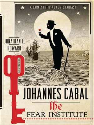 Johannes Cabal: The Fear Institute