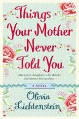 Things Your Mother Never Told You