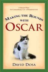 Making the Rounds with Oscar