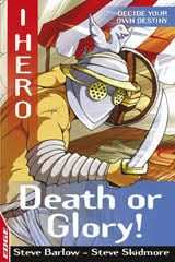 Edge  I, Hero: Death Or Glory