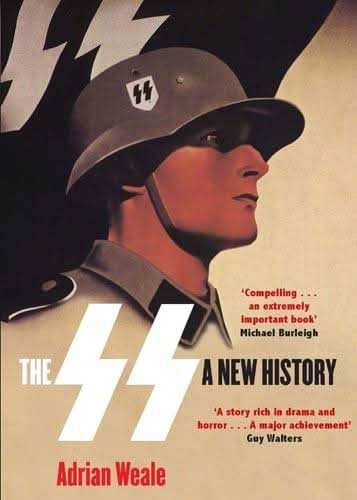 The SS: A New History