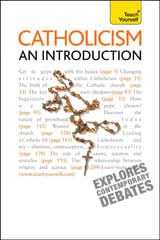 Teach Yourself Catholicism 2010 Edition