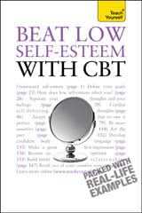 Teach Yourself Beat Low Self-Esteem With Cbt