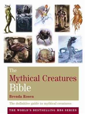 The Mythical Creatures Bible