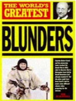 World's Greatest Blunders