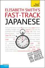 Fast-Track Japanese: Teach Yourself