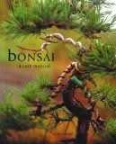 BONSAI A CARE MANUAL