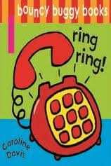 Bouncy Buggy Books: Ring Ring!