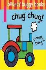 Bouncy Buggy Books: Chug Chug!