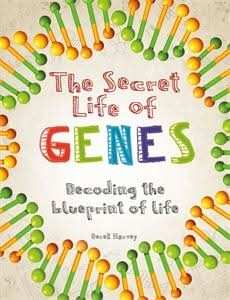 The Secret Life of Genes
