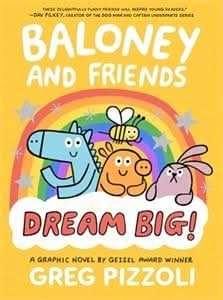 Baloney and Friends: Dream Big!