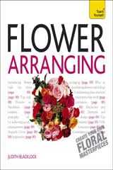 Get Started with Flower Arranging: Teach Yourself