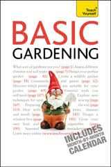 Teach Yourself Basic Gardening 2010 Edition