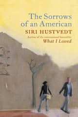 The Sorrows of an American