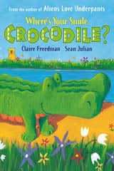 Where's Your Smile, Crocodile?