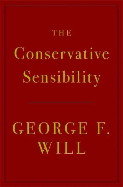 The Conservative Sensibility