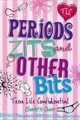 Periods, Zits and Other Bits