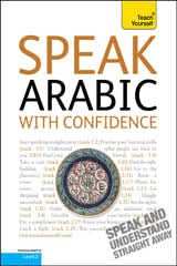 Speak Arabic With Confidence: Teach Yourself