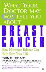 What Your Doctor May Not Tell You About(TM): Breast Cancer