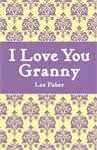 I Love You Granny