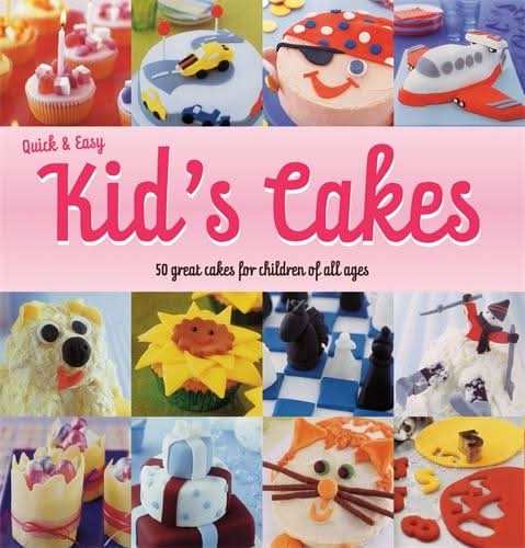 Quick and Esay Kids' Cakes