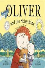 Oliver and the Noisy Baby