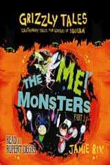 Grizzly Tales 3: The 'Me!' Monsters